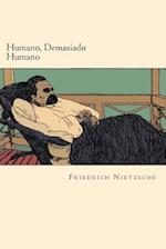 Humano, Demasiado Humano (Spanish Edition)