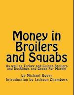 Money in Broilers and Squabs