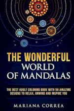 The Wonderful World of Mandalas