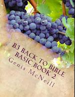 B3 Back to Bible Basic Book 2