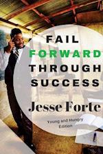 Fail Forward Through Success