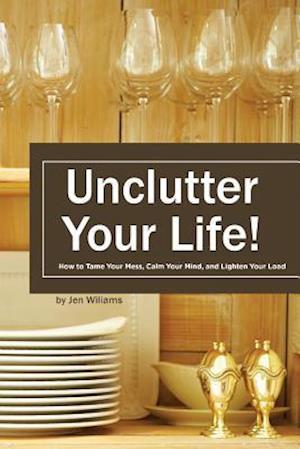 Uncluter Your Life