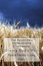 The Believer's Stewardship Handbook