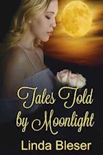 Tales Told by Moonlight