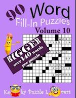 Word Fill-In Puzzles, Volume 10, Over 140 Words Per Puzzles