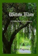 Willow Flow a Collection of Journeys