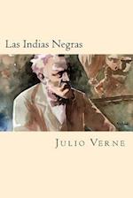 Las Indias Negras (Spanish Edition)