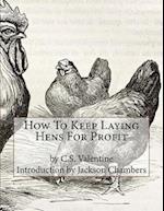 How to Keep Laying Hens for Profit