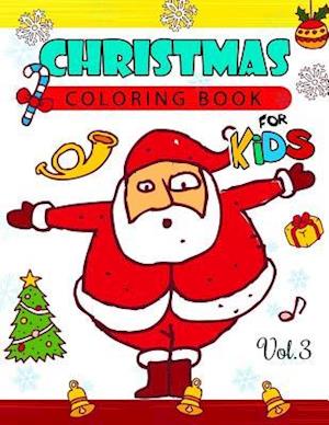 Christmas Coloring Books for Kids Vol.3