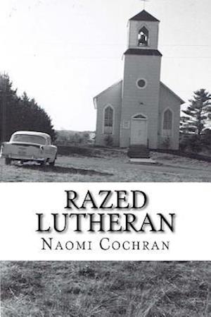 Razed Lutheran