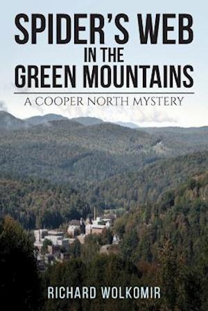 Spider's Web in the Green Mountains: A Cooper North Mystery