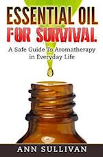 Essential Oils for Survival