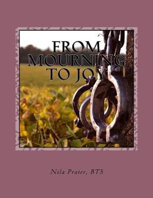 From Mourning to Joy