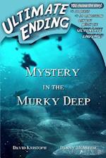 Mystery in the Murky Deep