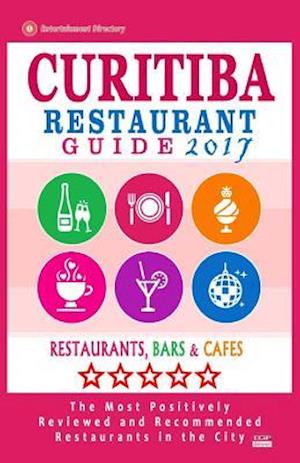 Curitiba Restaurant Guide 2017