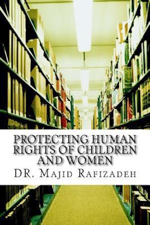 Protecting Human Rights of Children and Women