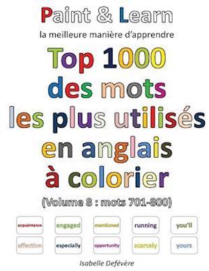 Top 1000 Des Mots Les Plus Utilises En Anglais (Volume 8