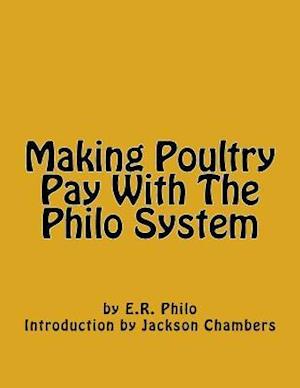 Making Poultry Pay with the Philo System