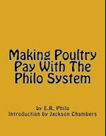 Making Poultry Pay with the Philo System