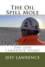The Oil Spill Mole