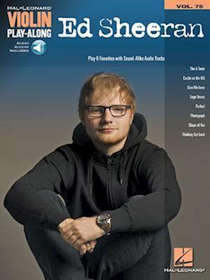 Ed Sheeran - Violin Play-Along Volume 75 Book/Online Audio [With Access Code]