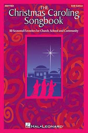 The Christmas Caroling Songbook