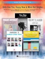 Girls Like You, Happy Now & More Hot Singles