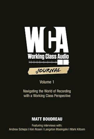 Working Class Audio Journal