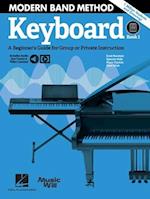 Modern Band Method - Keyboard, Book 1