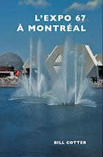 Montreal's Expo 67