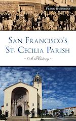 San Francisco's St. Cecilia Parish