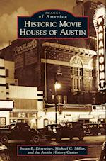 Historic Movie Houses of Austin