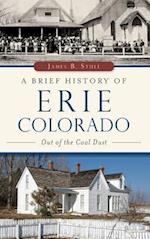 A Brief History of Erie, Colorado