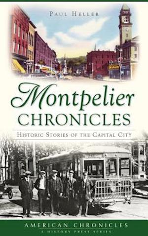 Montpelier Chronicles