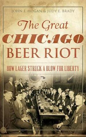 The Great Chicago Beer Riot