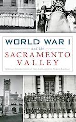 World War I and the Sacramento Valley