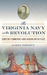 The Virginia Navy in the Revolution