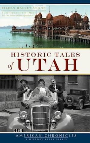 Historic Tales of Utah