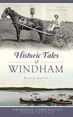 Historic Tales of Windham