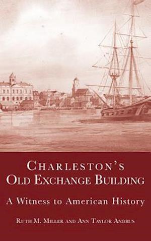 Charleston's Old Exchange Building