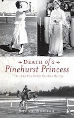 Death of a Pinehurst Princess