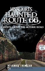 Missouri's Haunted Route 66