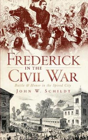 Frederick in the Civil War