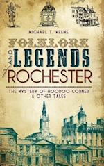 Folklore and Legends of Rochester