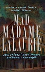 Mad Madame Lalaurie