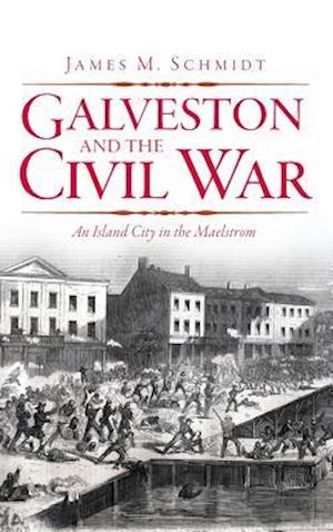 Galveston and the Civil War