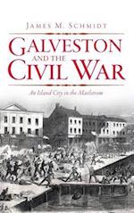 Galveston and the Civil War