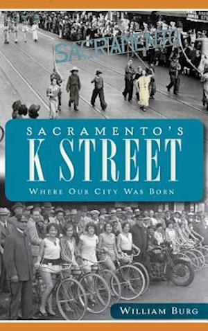 Sacramento's K Street