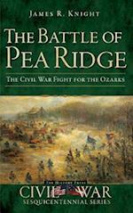 The Battle of Pea Ridge