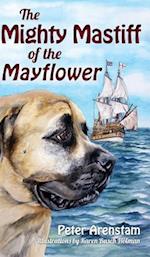 The Mighty Mastiff of the Mayflower